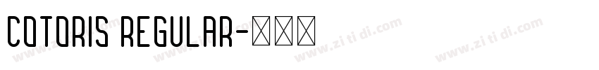Cotoris Regular字体转换